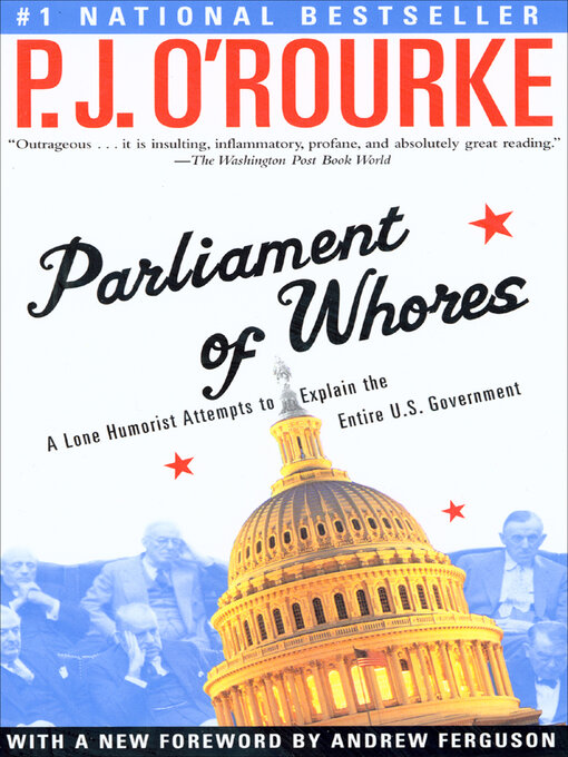 Title details for Parliament of Whores by P.  J. O'Rourke - Available